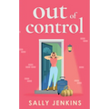 Out of Control: A hilarious, later-in-life rom-com of second chances and new beginnings