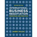 International Business Negotiation: Principles and Practice