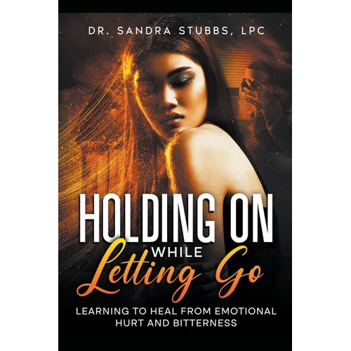 Holding On While Letting Go