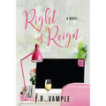 Right as Reign