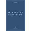 Wildsam Field Guides: The Hampons & North Fork