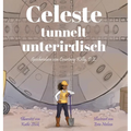 Celeste Tunnels Underground / Celeste tunnelt unterirdisch