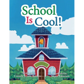 School Is Cool!