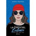 La Chica del Zodiaco. Segunda Parte: Acuario. Piscis. Aries. Tauro