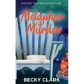 Metaphor for Murder