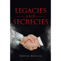Legacies and Secrecies