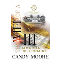 The Wife Of A Jamaican Billionaire 3: An African American Romance: The Finale