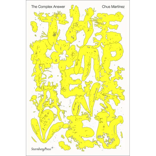 The Complex Answer: On Art as a Non-Binary Intelligence
