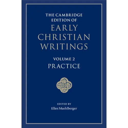 The Cambridge Edition of Early Christian Writings