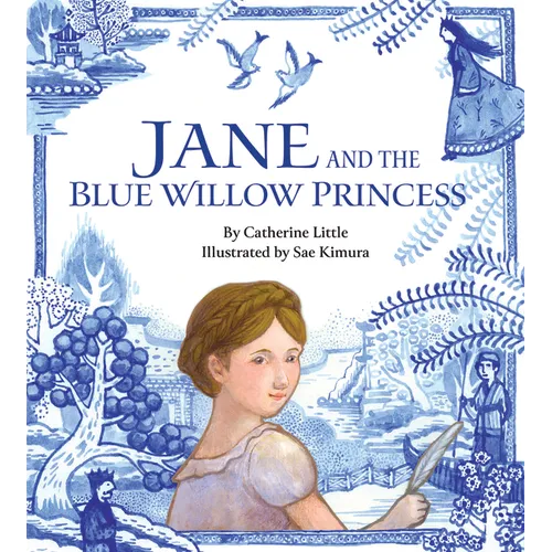 Jane and the Blue Willow Princess