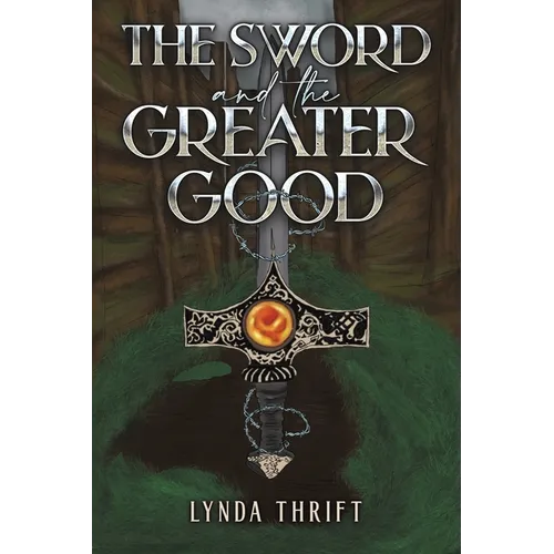 The Sword and the Greater Good