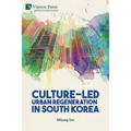 Culture-Led Urban Regeneration in South Korea