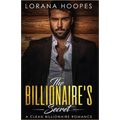 The Billionaire's Secret: A Sweet Billionaires Romance