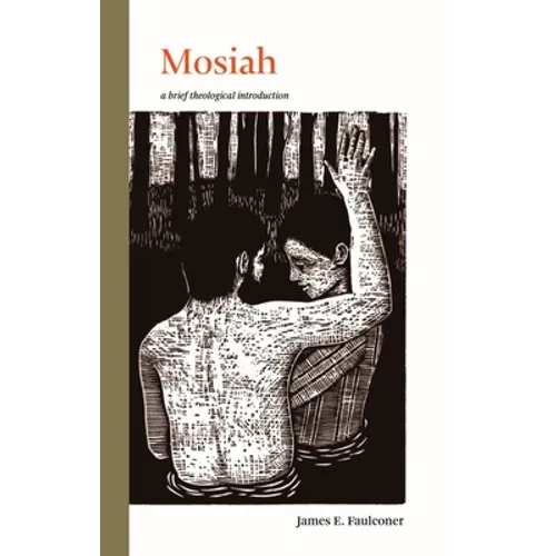 Mosiah: A Brief Theological Introduction