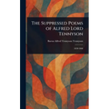 The Suppressed Poems of Alfred Lord Tennyson