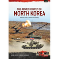 The Armed Forces of North Korea: Volume 1 Part 2: Tanks and Artillery