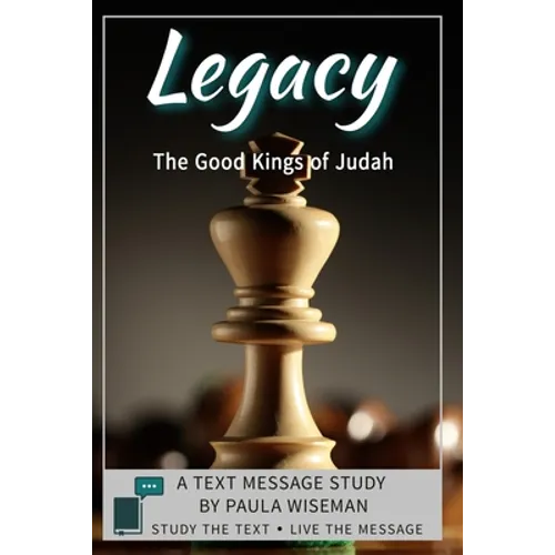 Legacy: The Good Kings of Judah