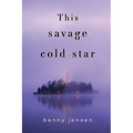 This Savage Cold Star