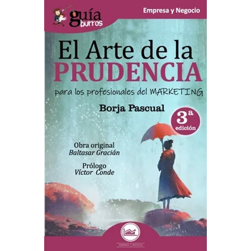 GuíaBurros El arte de la Prudencia para los profesionales del marketing