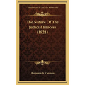 The Nature Of The Judicial Process (1921)