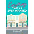 Everything You've Ever Wanted