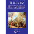 El Principio Pentecostalidad: La Unidad del Espiritu, Fundamento de la Paz