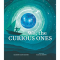 We, the Curious Ones
