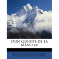 Don Quijote de la Mancha;