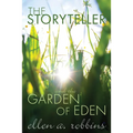 The Storyteller and the Garden of Eden