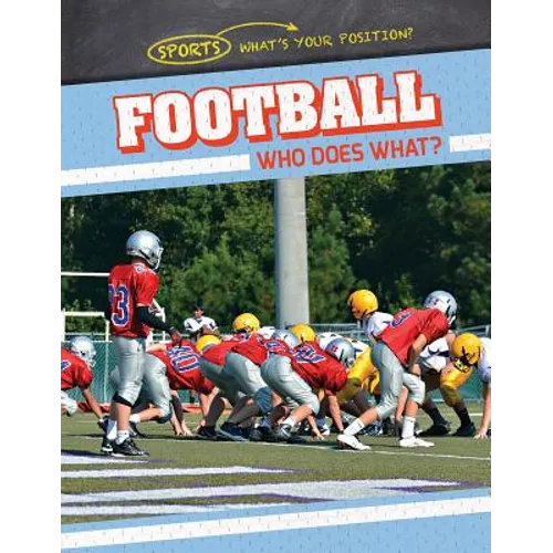 Football: Who Does What?