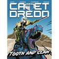 Cadet Dredd: Tooth and Claw
