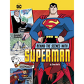 Behind the Scenes with Superman