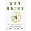 Net Gains: Inside the Beautiful Game's Analytics Revolution