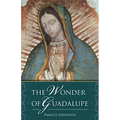 The Wonder of Guadalupe