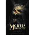 Mortis Maledictum: A Collection of Cosmic Grimdark Fantasy Stories