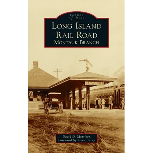 Long Island Rail Road: Montauk Branch