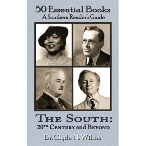 The South 20th Century and Beyond: 50 Essential Books