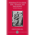 Personality in Greek Epic, Tragedy, and Philosophy: The Self in Dialogue