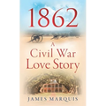 1862 A Civil War Love Story