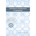 Participatory Development in Appalachia: Cultural Identity, Community, and Sustainability