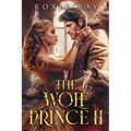 The Wolf Prince 2: An Opposites Attract Shifter Romance
