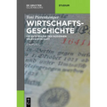 Wirtschaftsgeschichte: Die Entstehung Der Modernen Volkswirtschaft