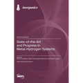 State-of-the-Art and Progress in Metal-Hydrogen Systems