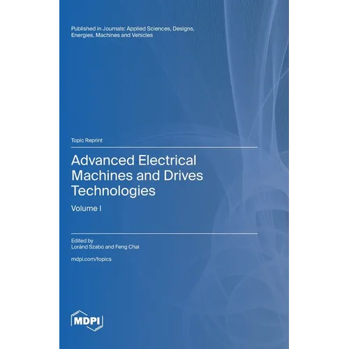 Advanced Electrical Machines and Drives Technologies