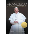 Francisco: El Primer Papa Latinoamericano = Francis = Francis
