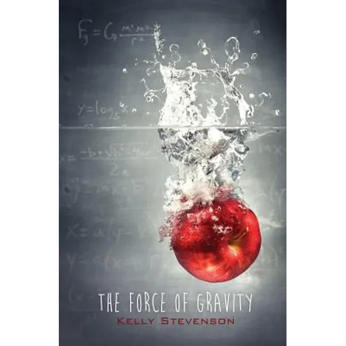 Force of Gravity: Gravity Series, Book 1