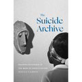 The Suicide Archive: Reading Resistance in the Wake of French Empire