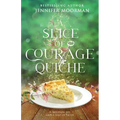 A Slice of Courage Quiche