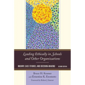 Leading Ethically in Schools and Other Organizations: Inquiry, Case Studies, and Decision-Making
