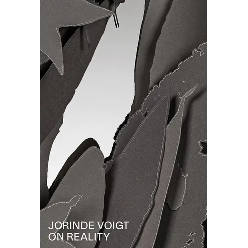 Jorinde Voigt: On Reality
